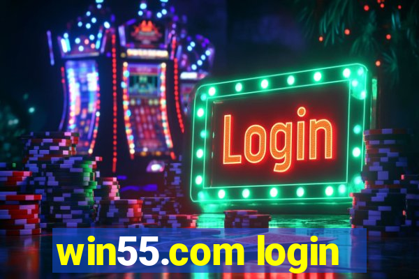 win55.com login